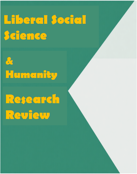 					View Vol. 1 No. 2 (2024): Liberal Social Science & Humanity Research Review
				